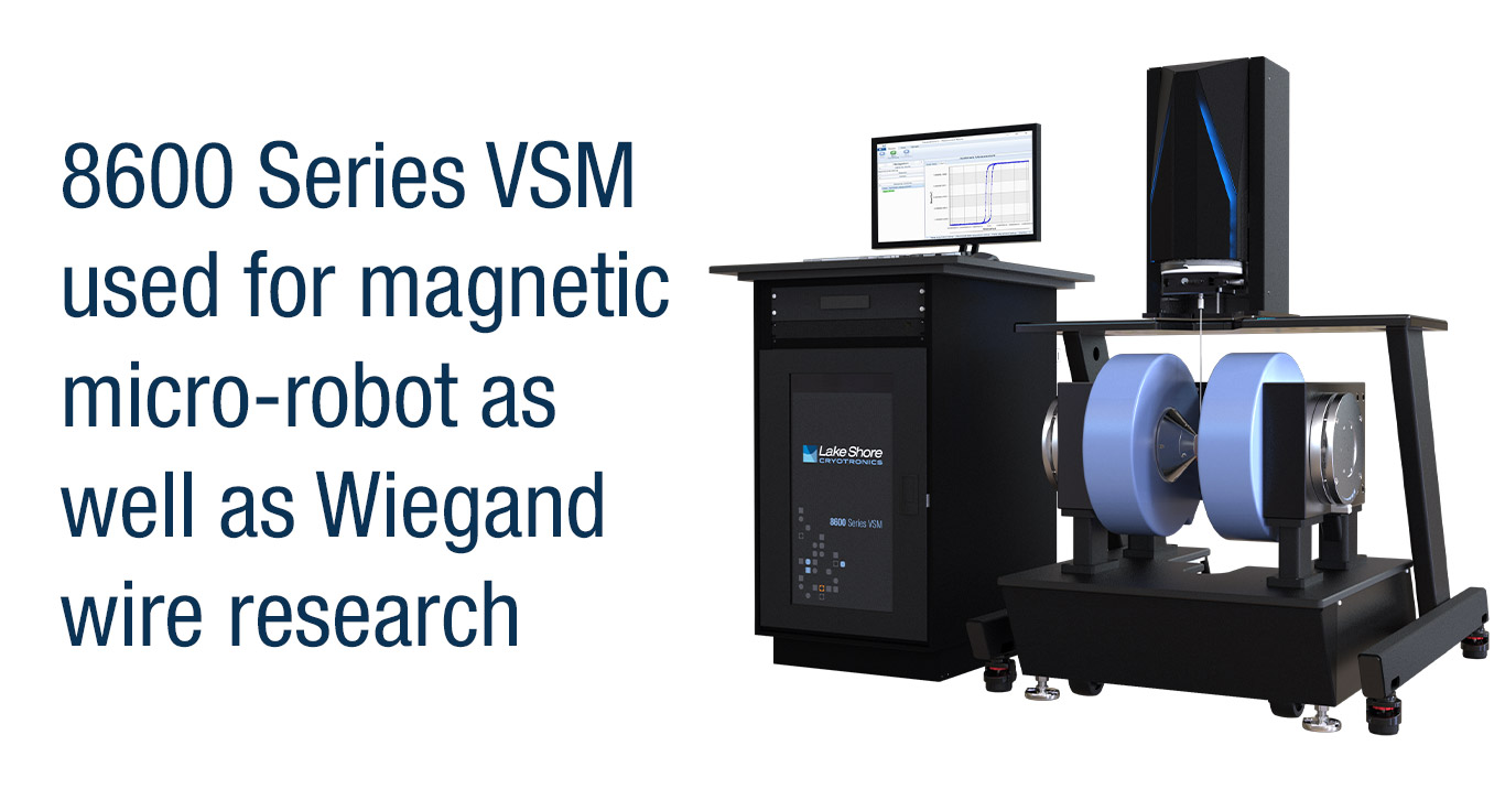 Featured image for 8600 Series VSM used for magnetic micro-robot as well as Wiegand wire research